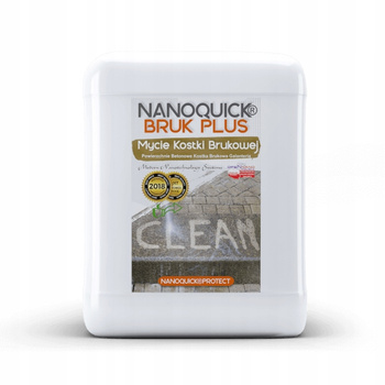 Mycie Czyszczenie Kostki Brukowej Galanterii Betonowej NANOQUICK Bruk Plus