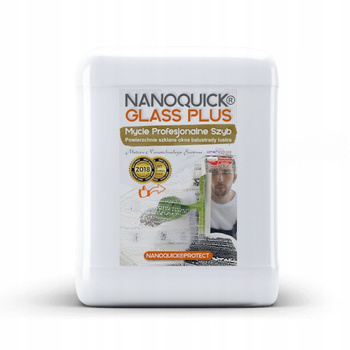 Profesjonalny Płyn do Szyb Balustrad Elewacji Witryn NANOQUICK Glass Plus